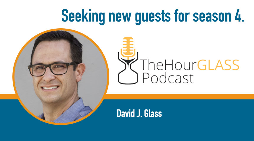 TheHourGlassPodcast Host and Family Lawyer David Glass Now Seeking Guests for Season 4
